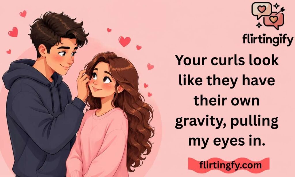 Curly Hair Pick Up Lines