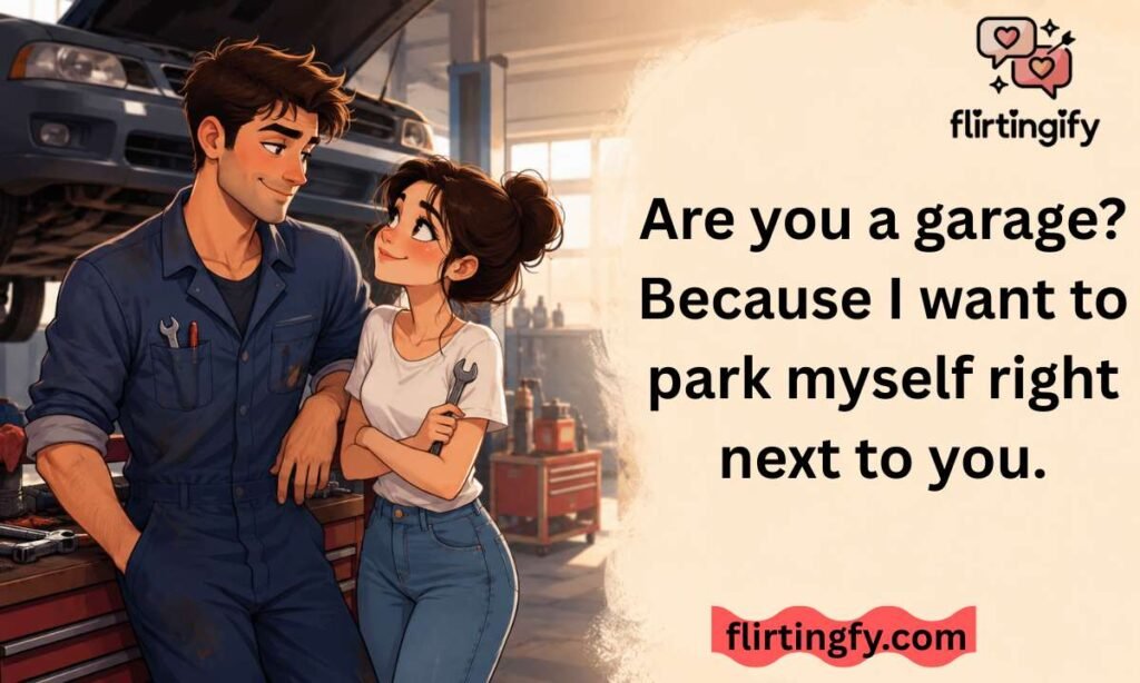 Flirty & Seductive Mechanic Lines