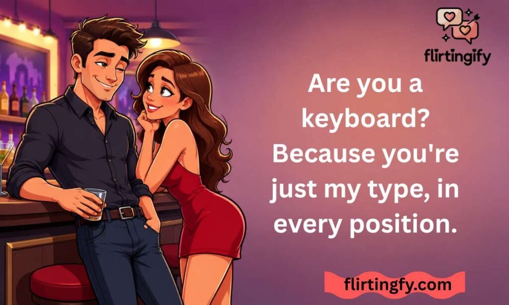 Funny Dirty Pick Up Lines