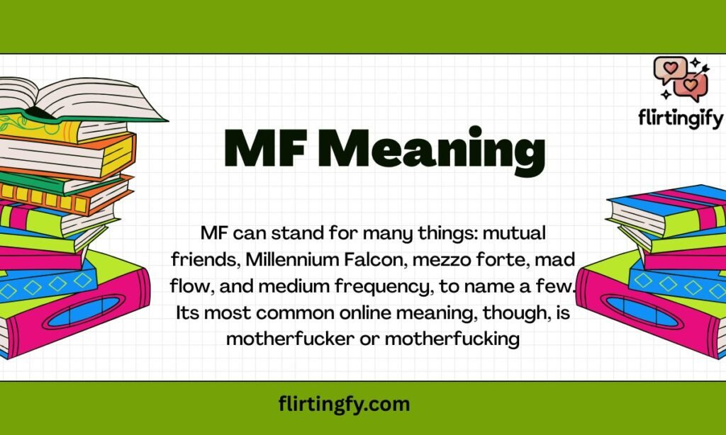 MF Meaning in Gen Z
