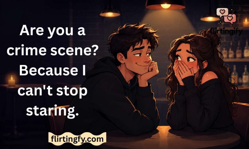 Top Dark Humor Pick Up Lines