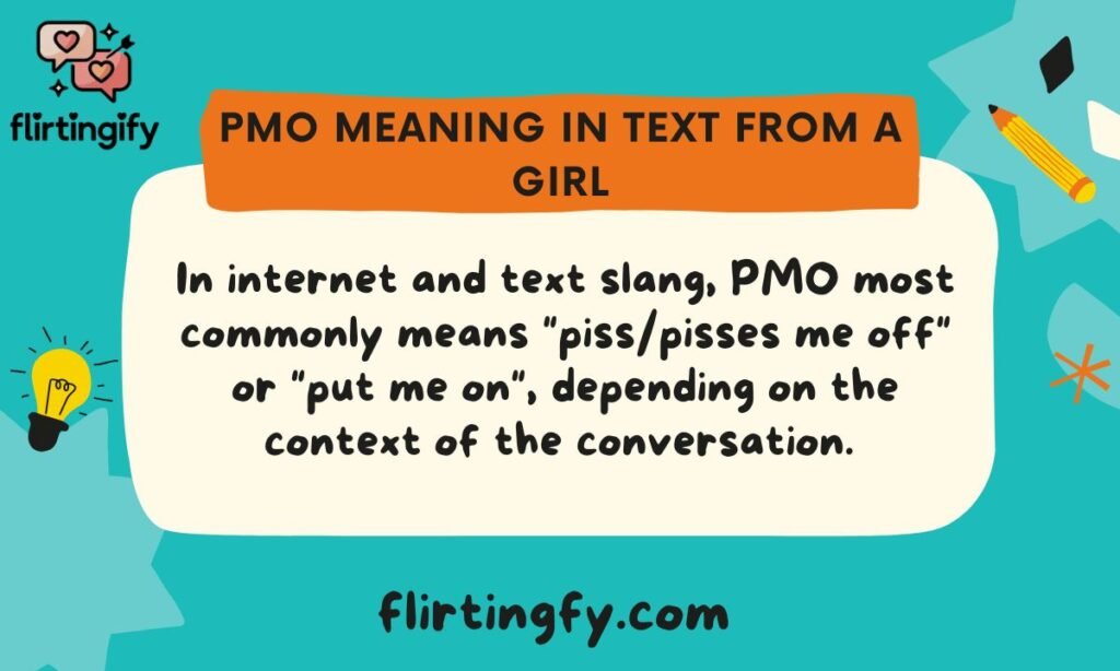 PMO Meaning In Text From A Girl
